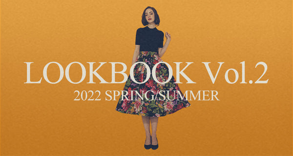 LOOKBOOK 2022 NEW COLLECTION Vol.2